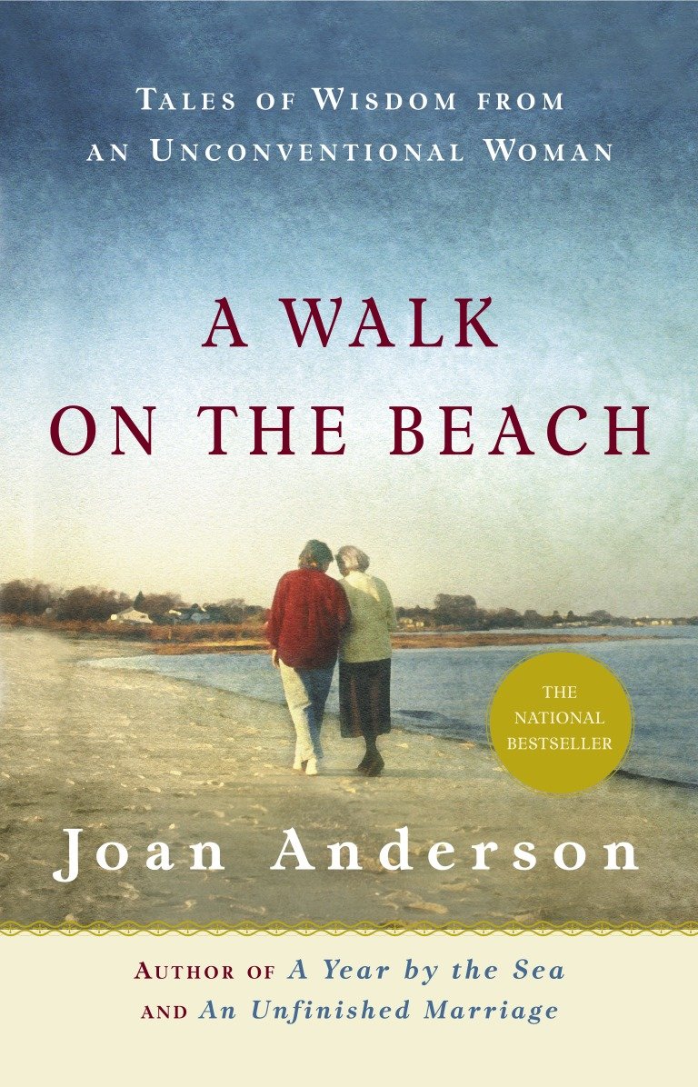 A Walk on the Beach - Tales of Wisdom From an Unconventional Woman