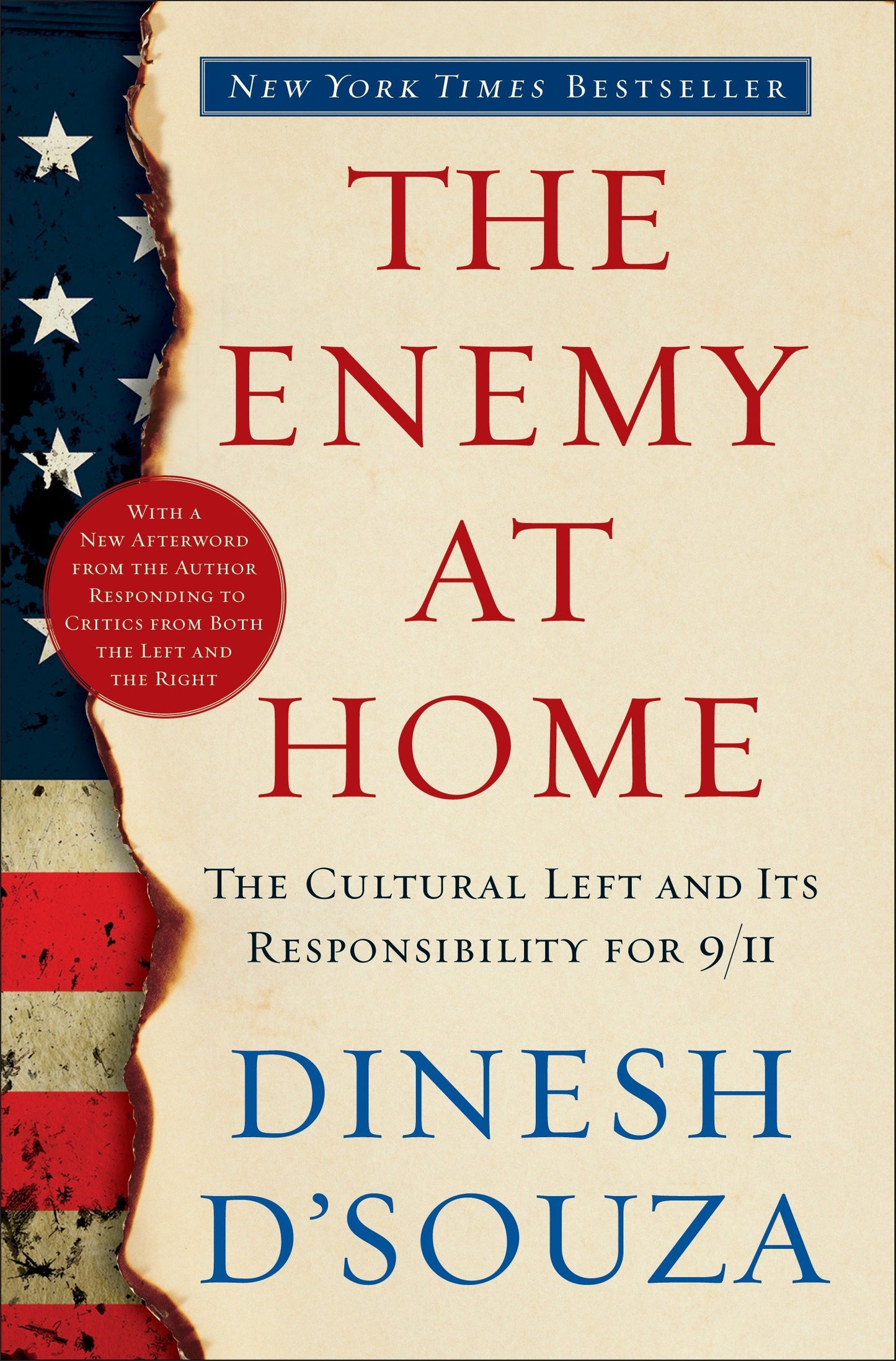 The Enemy At Home - The Cultural Left and Its Responsibility for 9/11