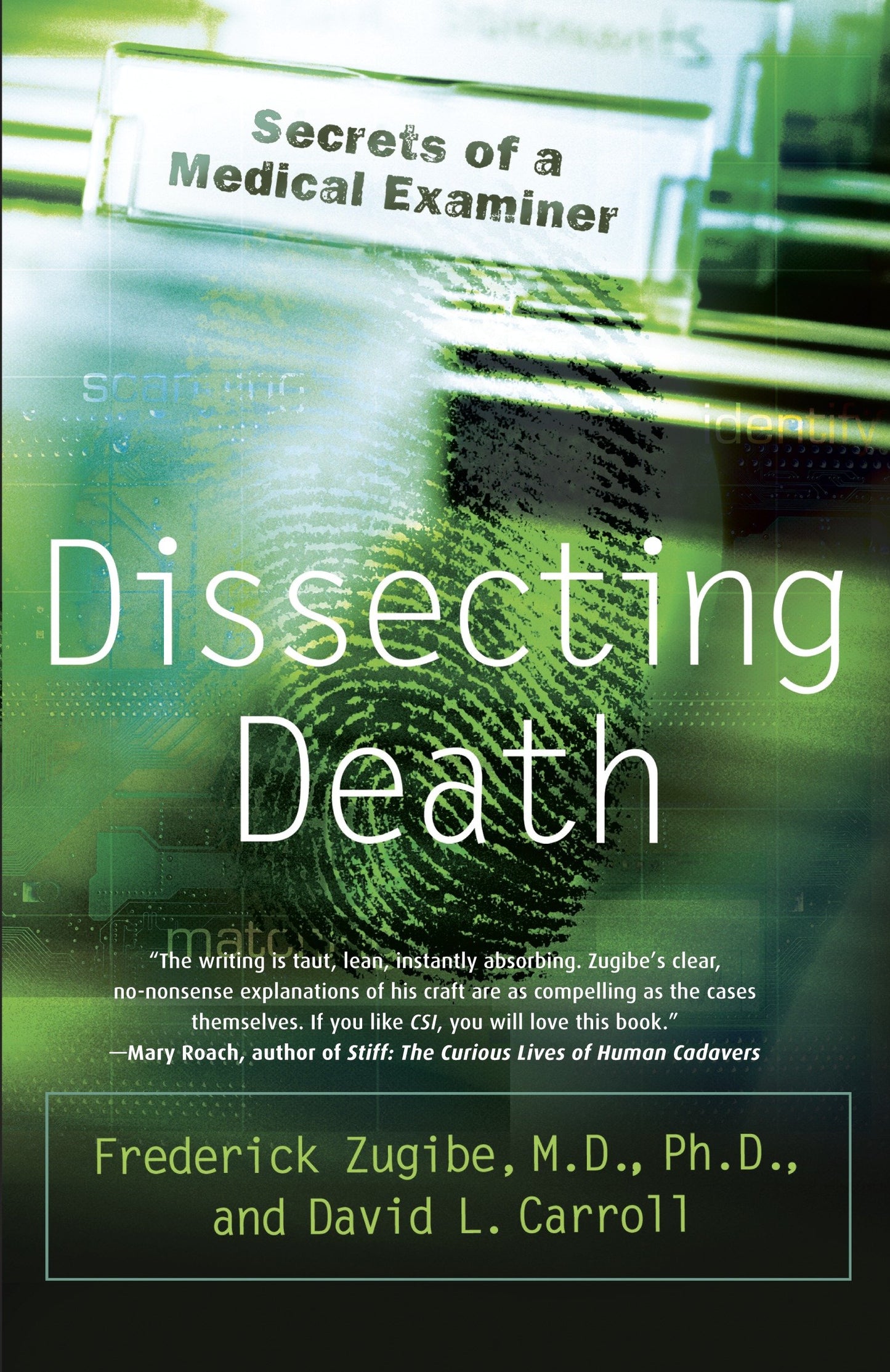 Dissecting Death - Secrets of a Medical Examiner