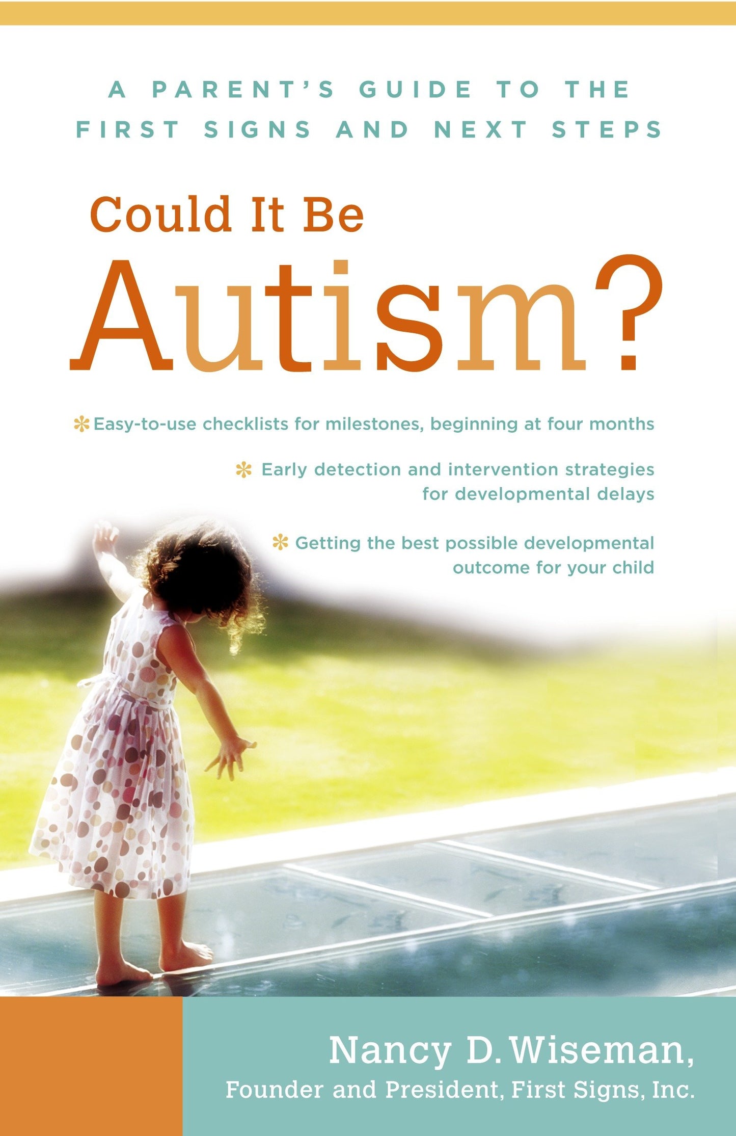 Could It Be Autism? - A Parent's Guide to the First Signs and Next Steps
