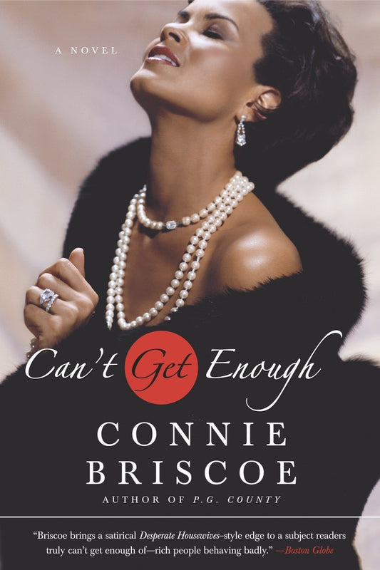 Can't Get Enough - A Novel (P.G. County Series) (Book:2)