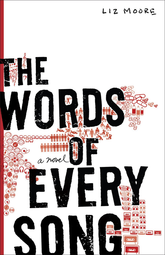 The Words of Every Song - A Novel