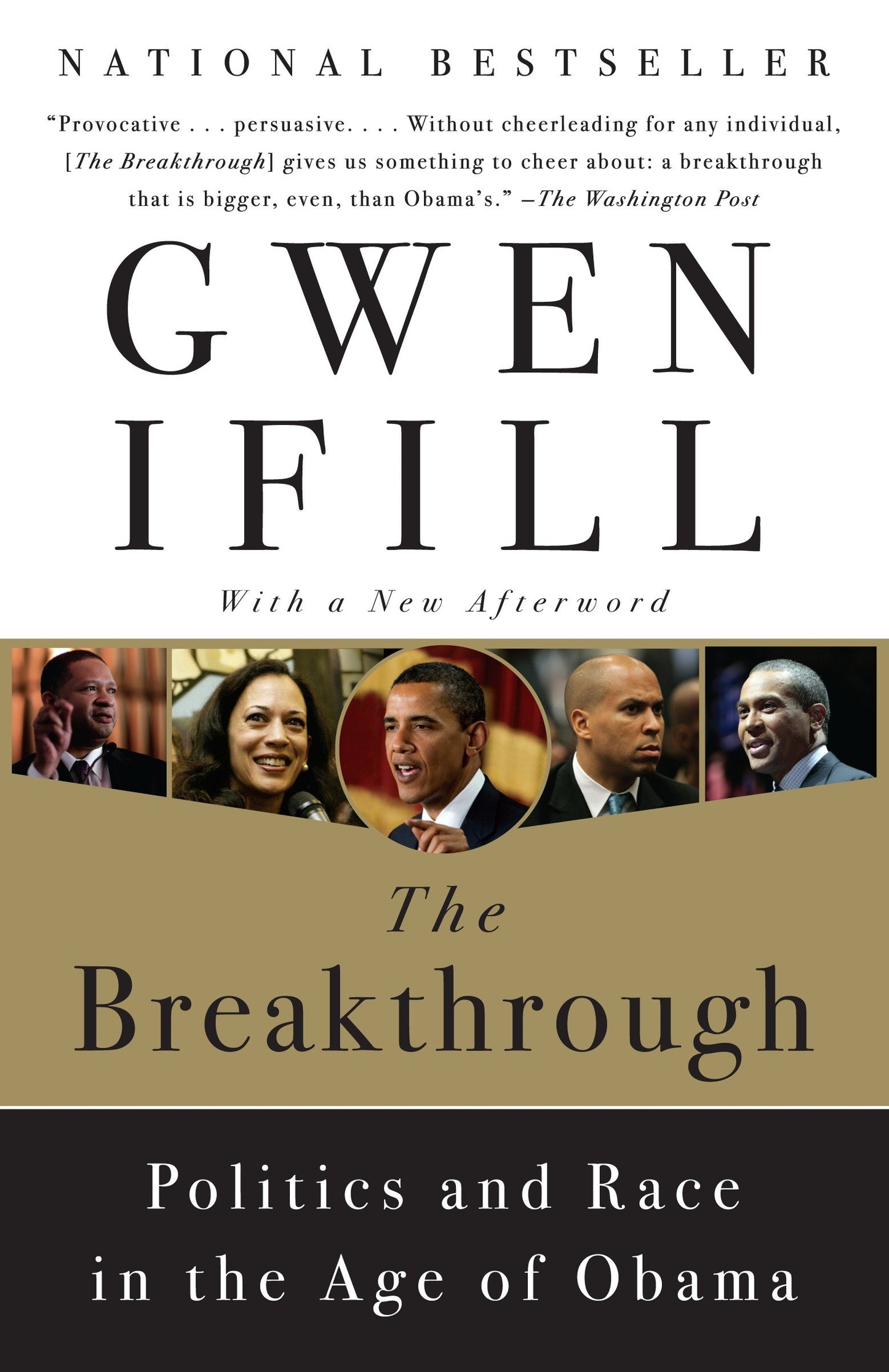 The Breakthrough - Politics and Race in the Age of Obama