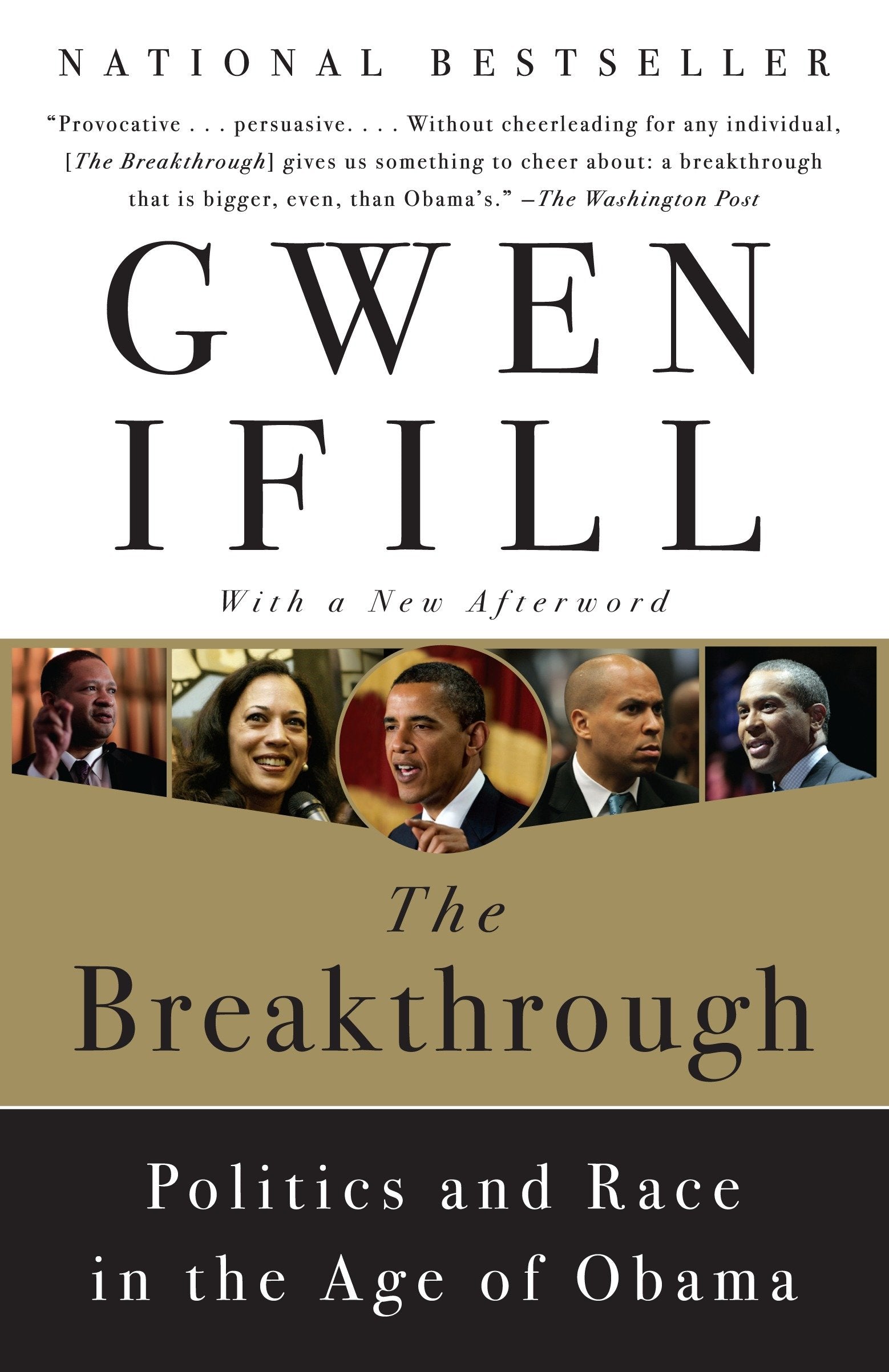 The Breakthrough - Politics and Race in the Age of Obama