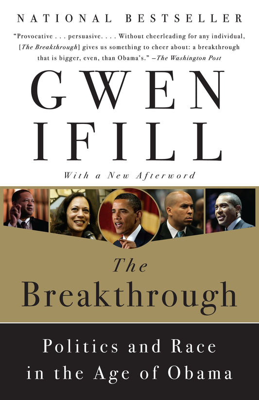 The Breakthrough - Politics and Race in the Age of Obama