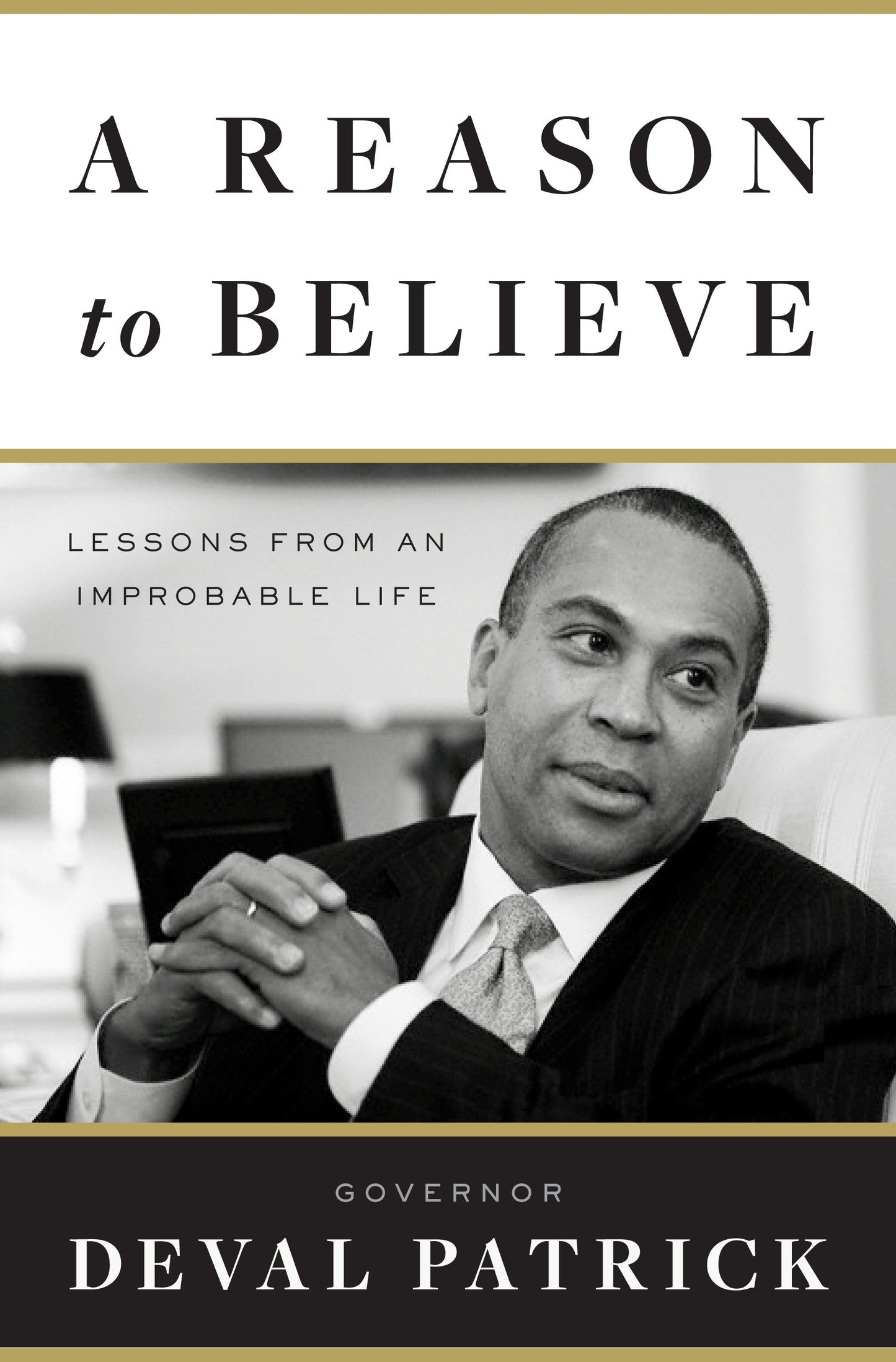 A Reason to Believe - Lessons from an Improbable Life