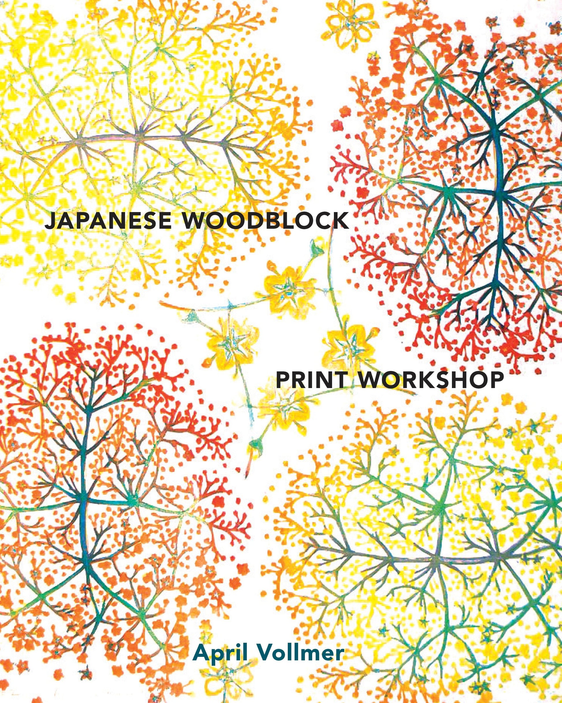 Japanese Woodblock Print Workshop - A Modern Guide to the Ancient Art of Mokuhanga