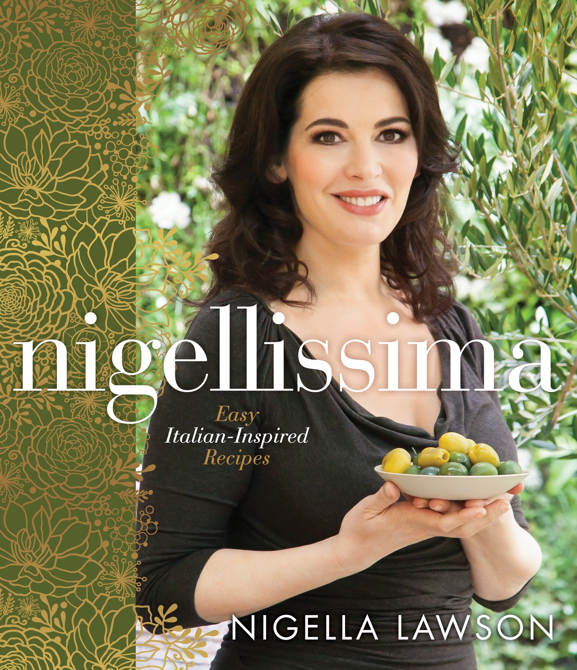 Nigellissima - Easy Italian-Inspired Recipes: A Cookbook