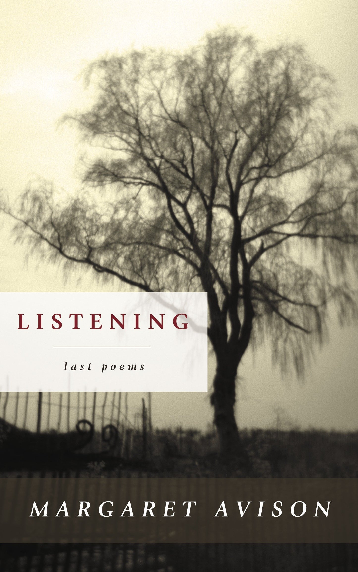 Listening - The Last Poems of Margaret Avison