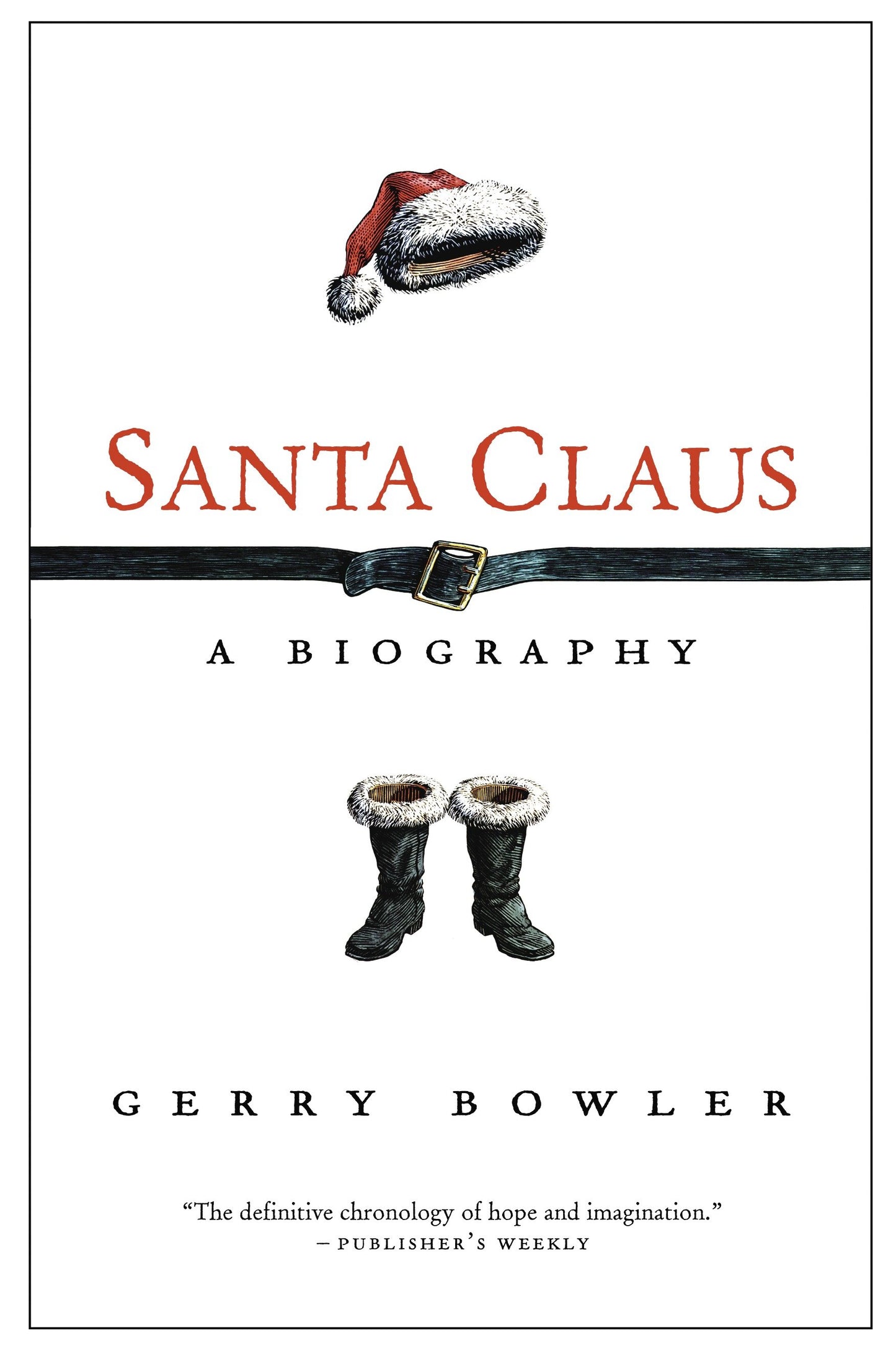 Santa Claus - A Biography