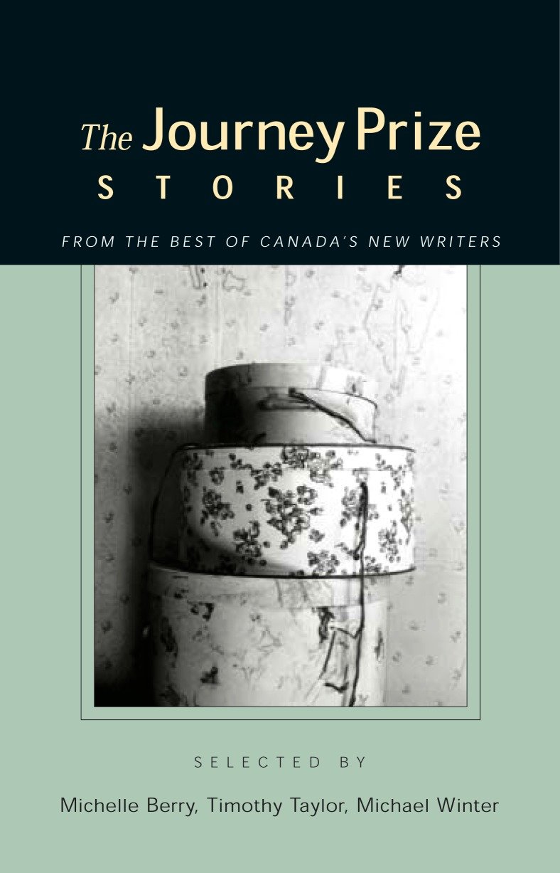 The Journey Prize Stories 15 - Short Fiction from the Best of Canada's New Writers (Journey Prize) (Book:15)