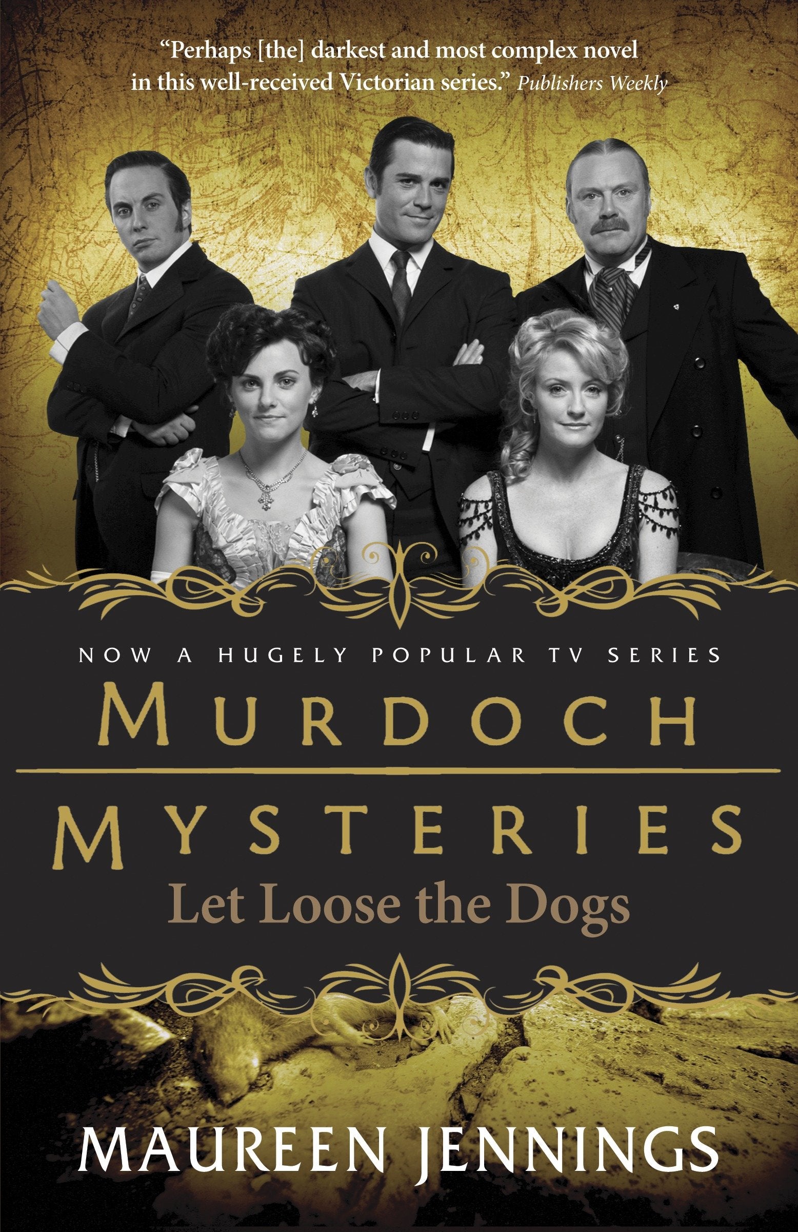 Let Loose the Dogs (Murdoch Mysteries) (Book:4)