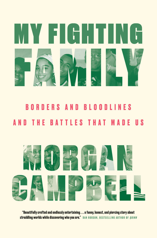 My Fighting Family - Borders and Bloodlines and the Battles That Made Us
