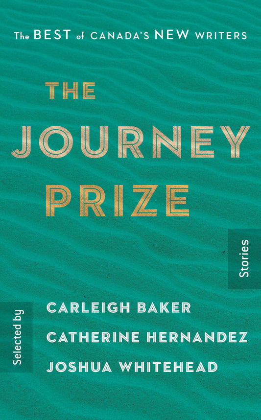 The Journey Prize Stories 31 - The Best of Canada's New Writers (Journey Prize) (Book:31)