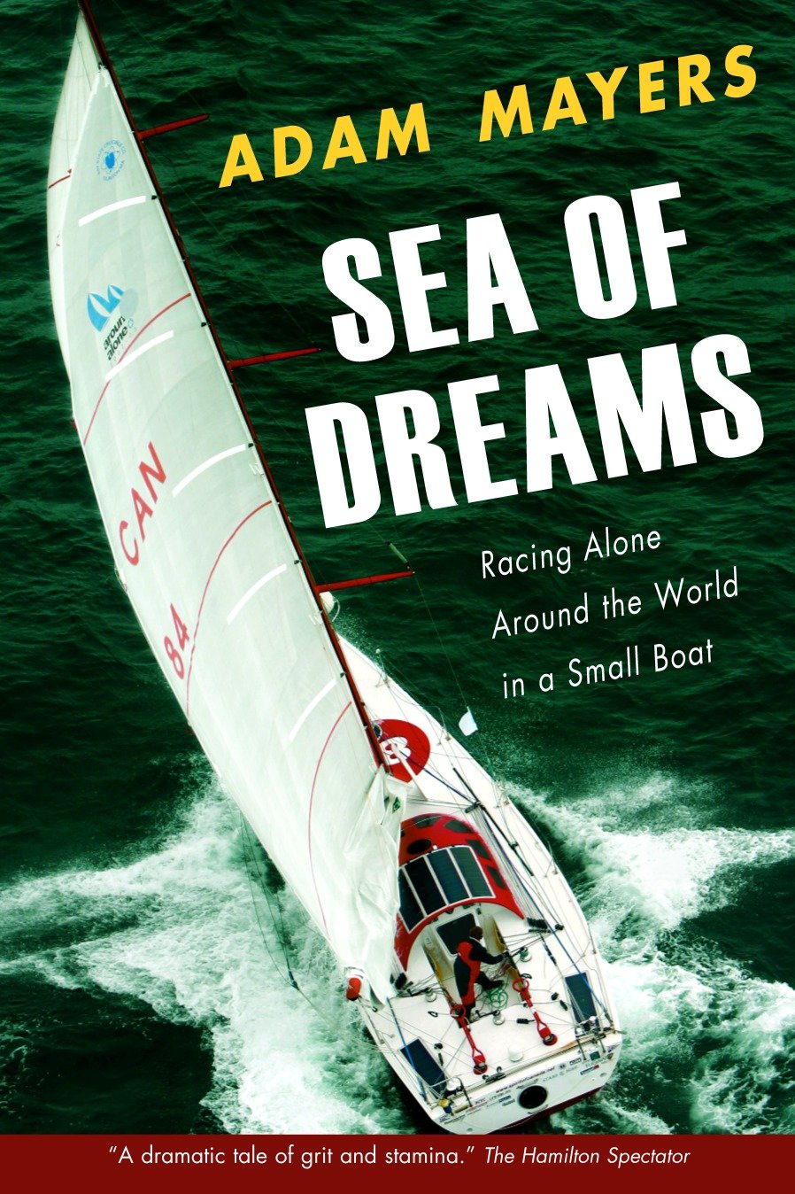 Sea Of Dreams - Racing Alone Around The World In A Small Boat