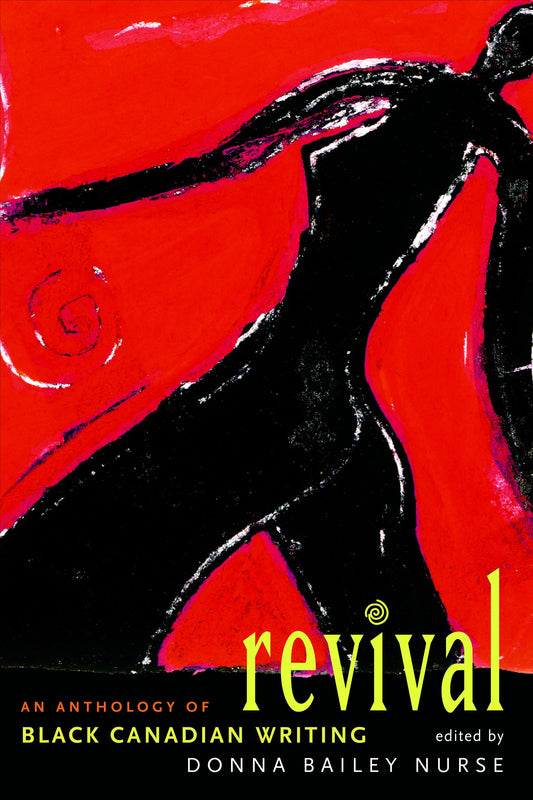 Revival - An Anthology of the Best Black Canadian Writing