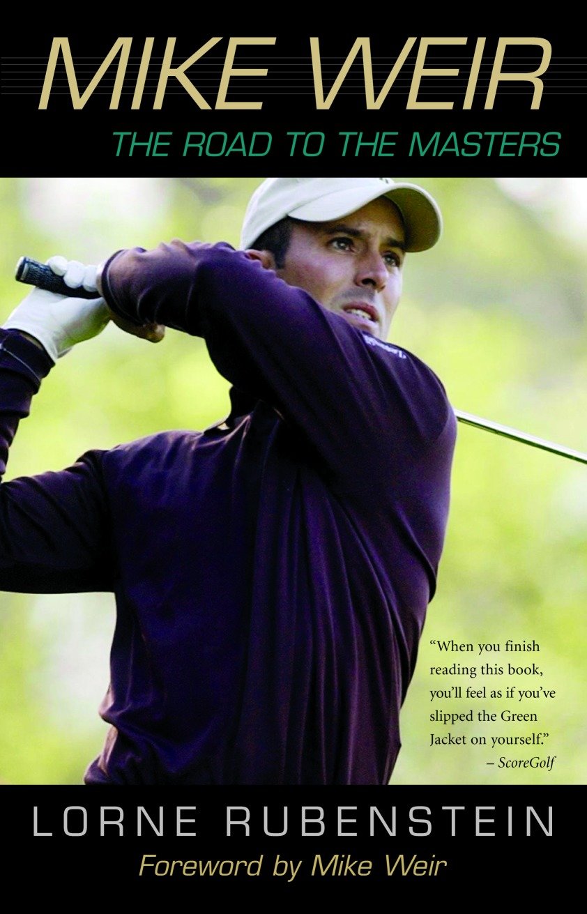 Mike Weir - The Road to the Masters