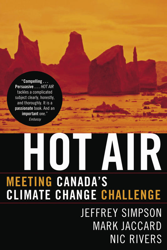 Hot Air - Meeting Canada's Climate Change Challenge