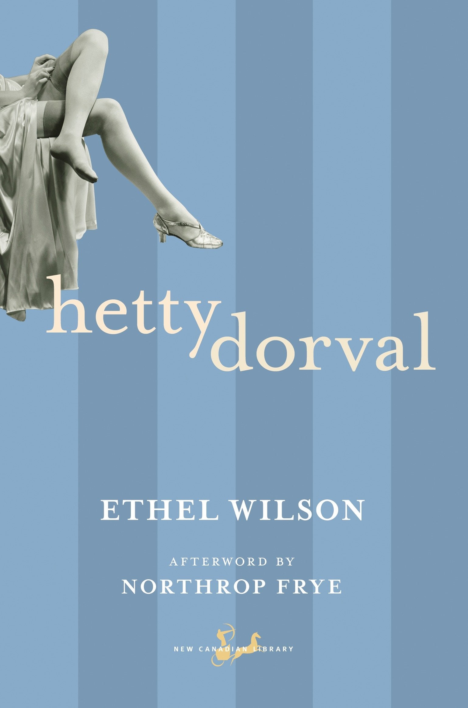 Hetty Dorval (New Canadian Library)