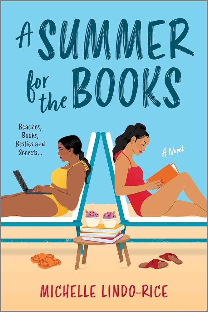 A Summer for the Books: A Touching Novel of Friendship, Adoption and Family Secrets Uncovered on a Summer Adventure by Michelle Lindo-Rice