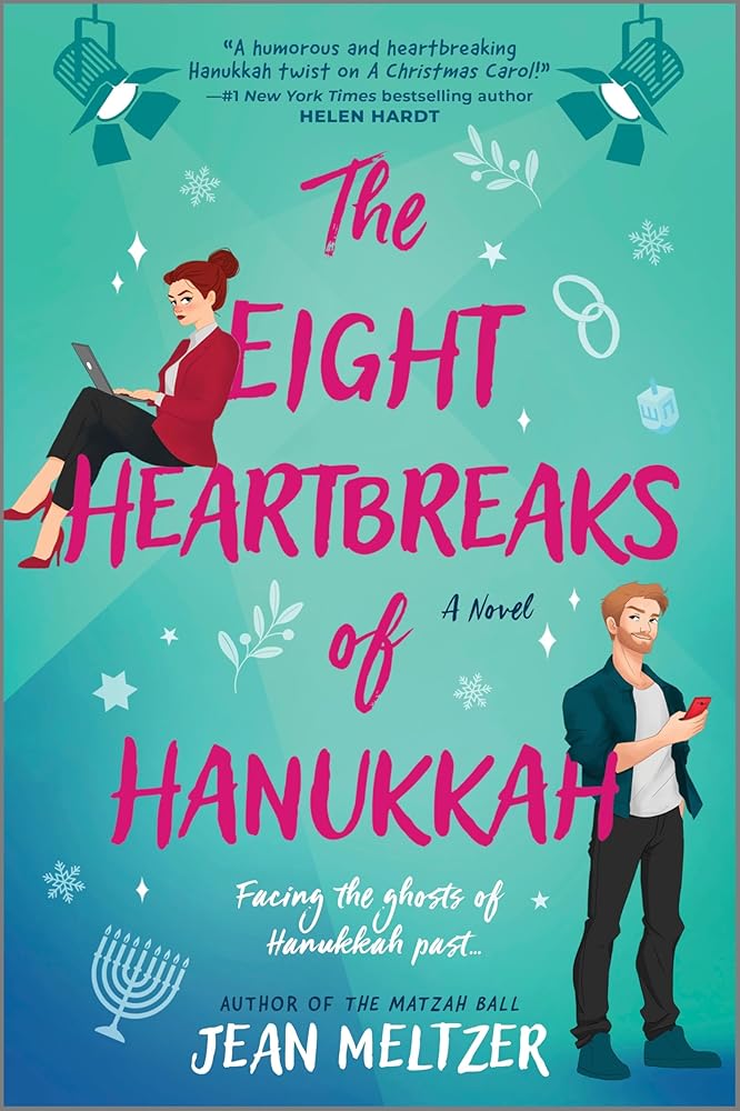 The Eight Heartbreaks of Hanukkah: A Novel by Jean Meltzer