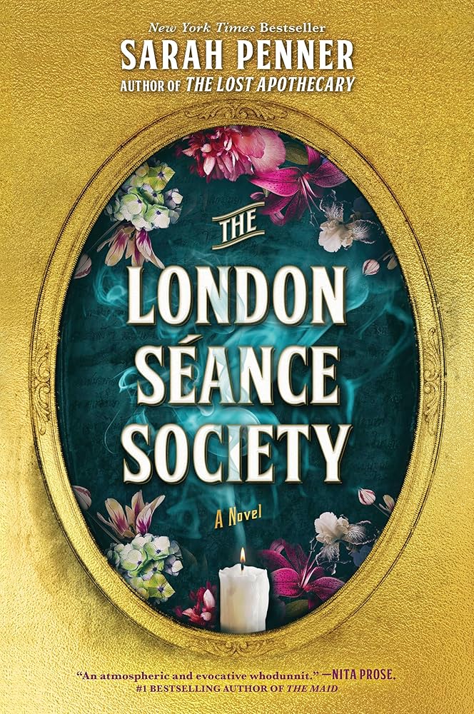 The London Séance Society: A Novel by Sarah Penner