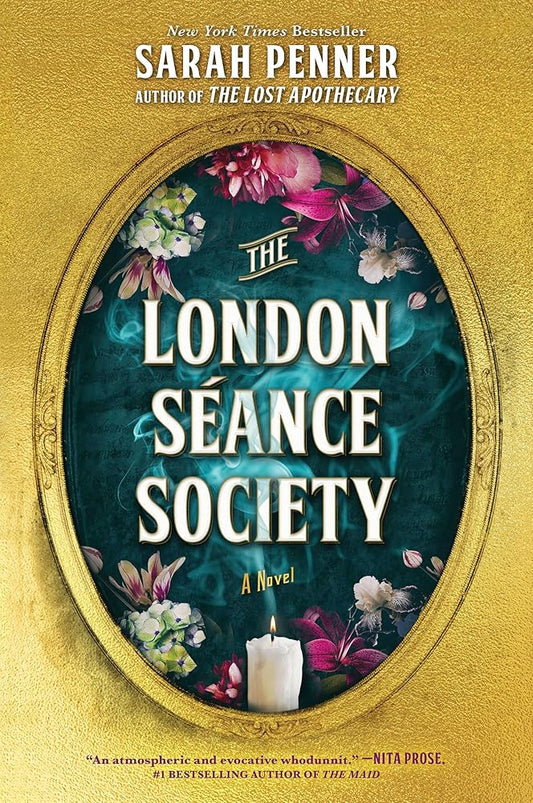 The London Séance Society: A Novel by Sarah Penner