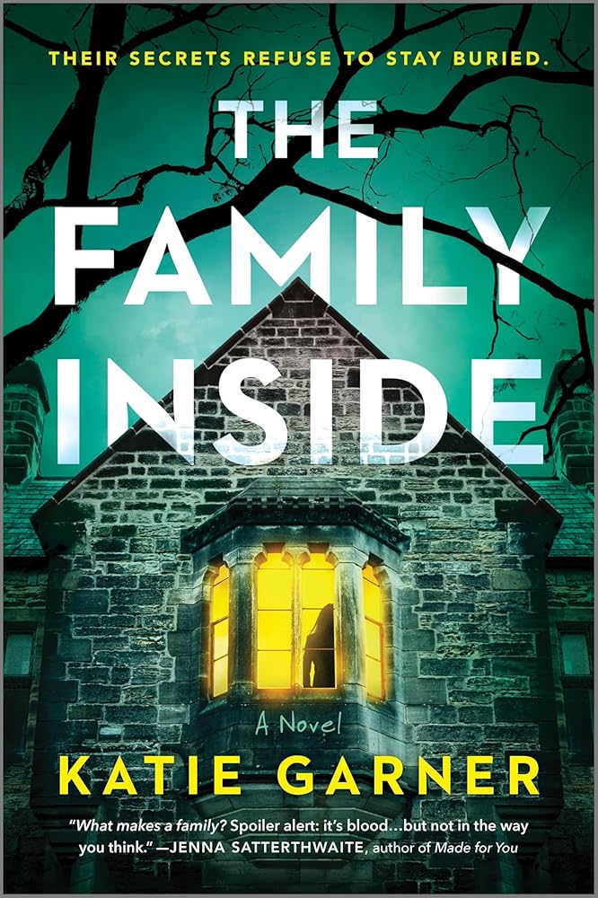 The Family Inside: A Novel by Katie Garner