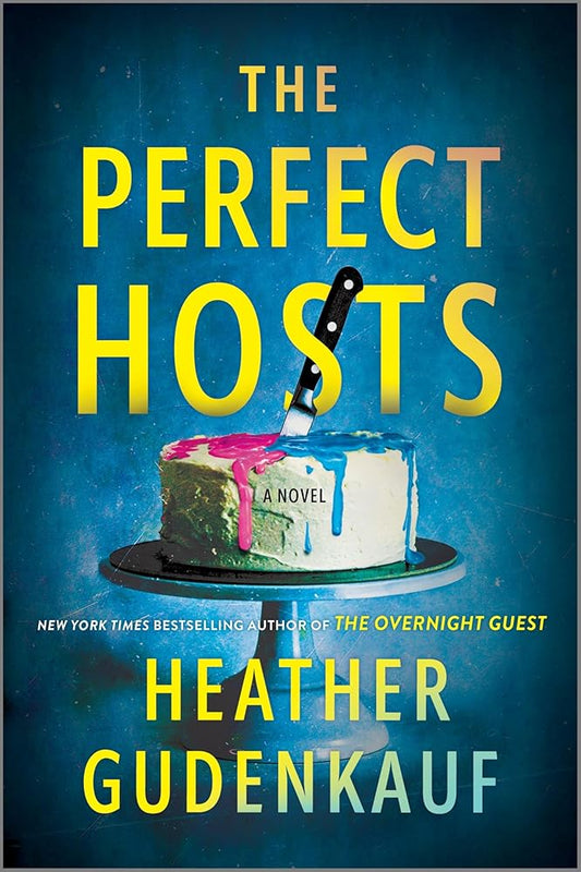 The Perfect Hosts: A Novel by Heather Gudenkauf (Signed Bookplates and handwritten letter from author!)