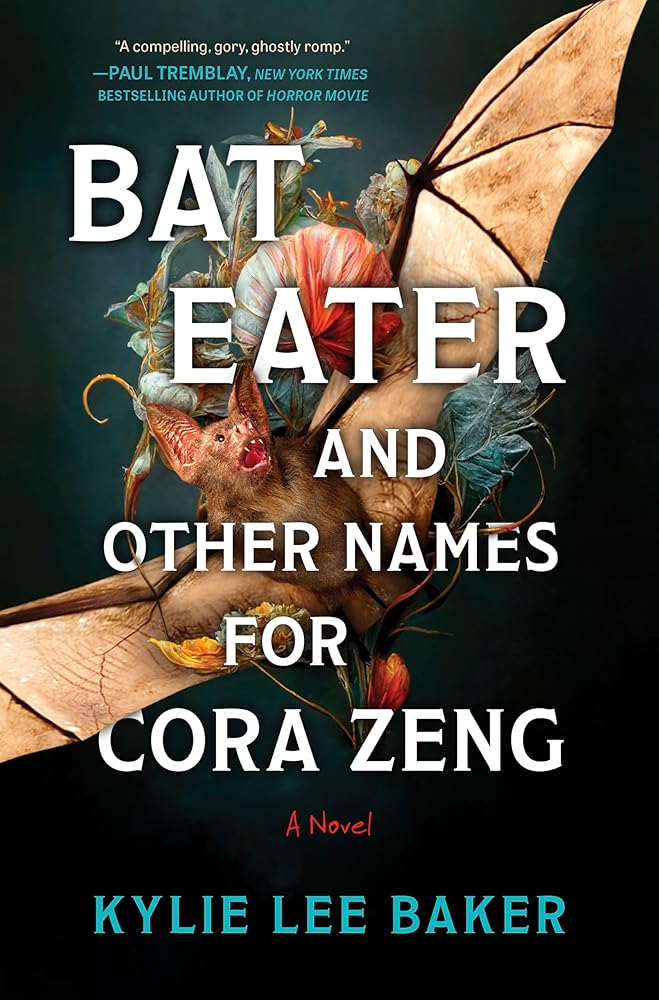 Bat Eater and Other Names for Cora Zeng: A Novel by Kylie Lee Baker
