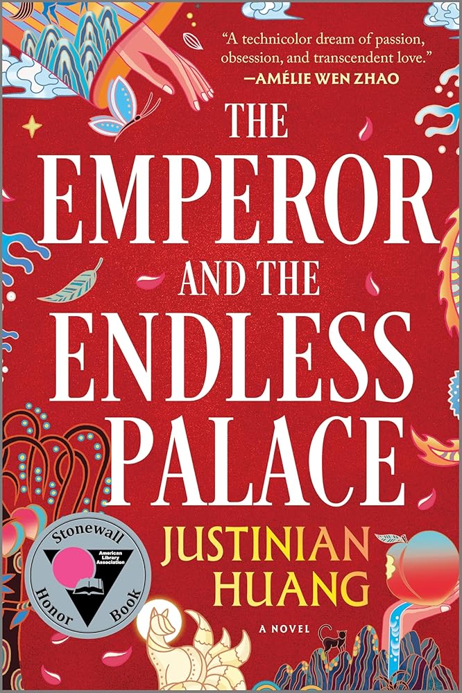 The Emperor and the Endless Palace: A Novel by Justinian Huang