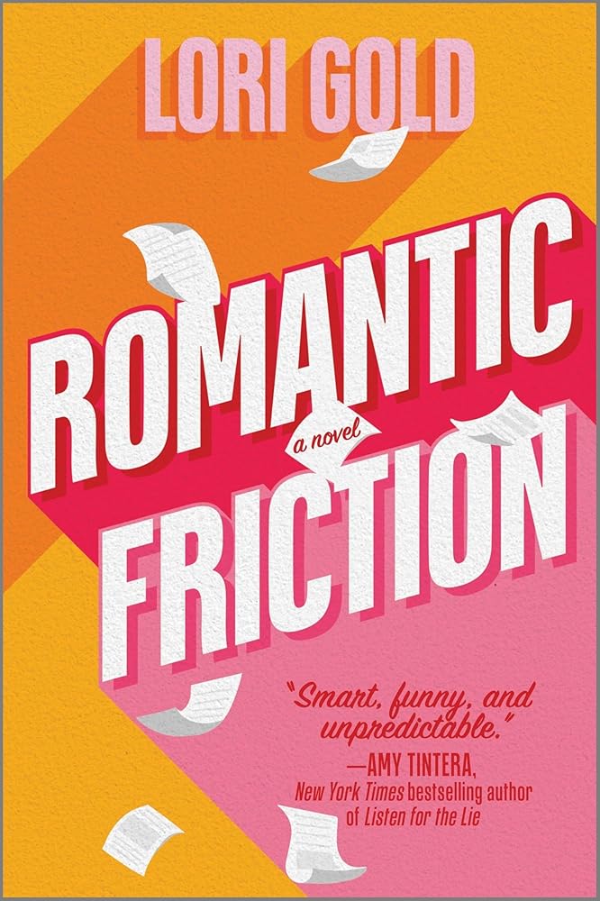 Romantic Friction: A Novel by Lori Gold (Signed)