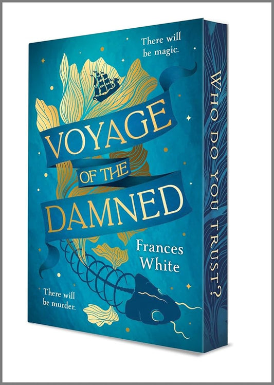 Voyage of the Damned: A Novel by Frances White
