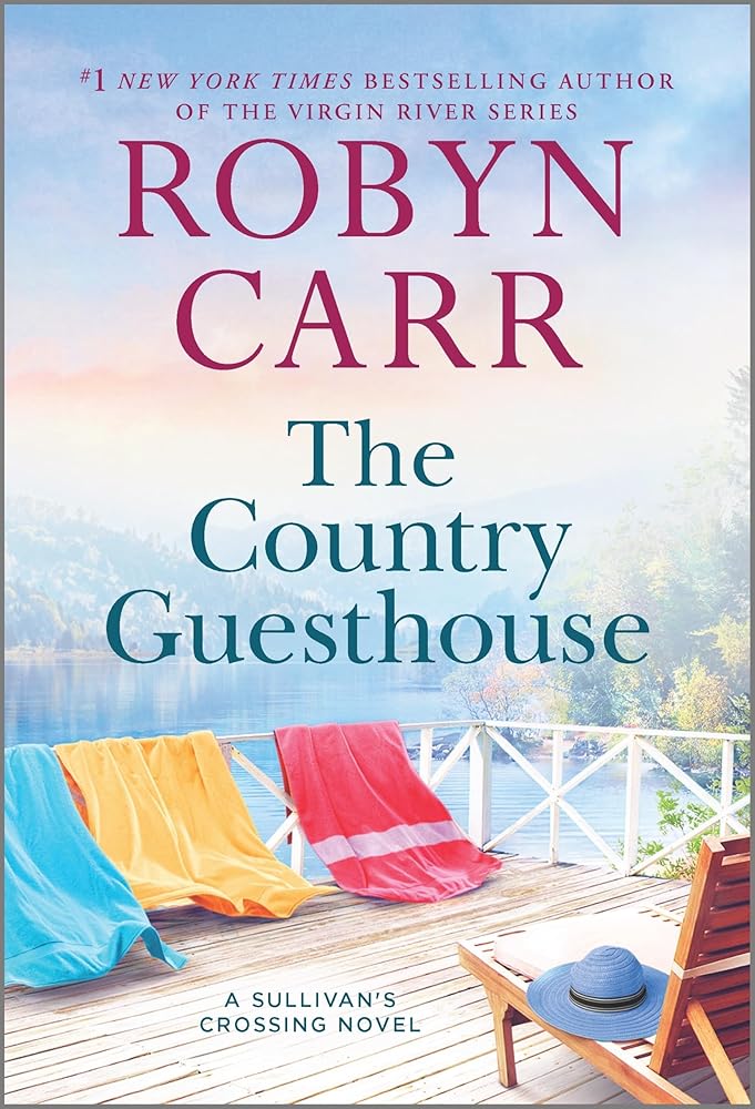The Country Guesthouse (Sullivan's Crossing, 5) by Robyn Carr