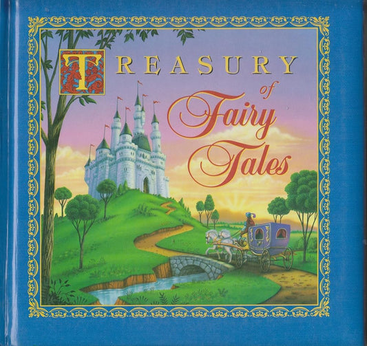 Treasury of Fairy Tales by Dorothea Goldenberg, Betty Killion