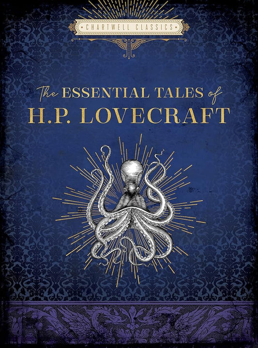 The Essential Tales of H. P. Lovecraft (Chartwell Classics) by H. P. Lovecraft