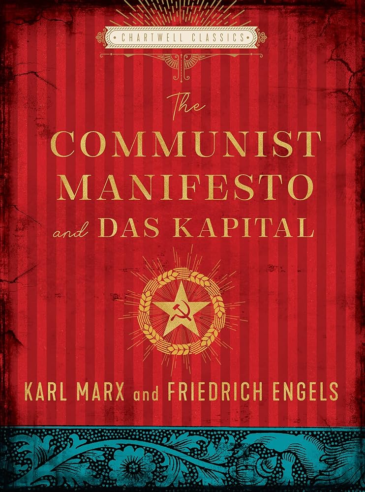 The Communist Manifesto and Das Kapital (Chartwell Classics) by Karl Marx, Friedrich Engels