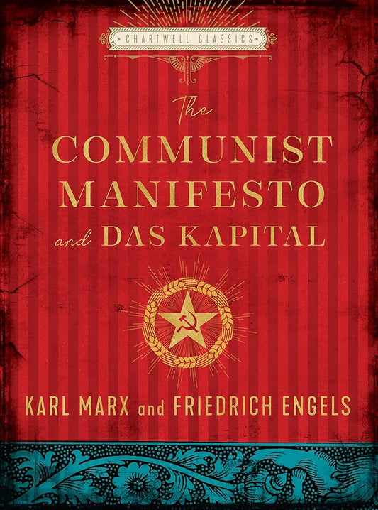 The Communist Manifesto and Das Kapital (Chartwell Classics) by Karl Marx, Friedrich Engels