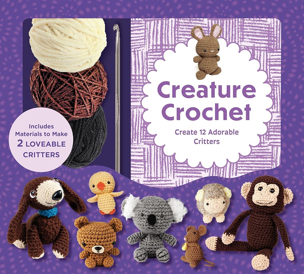 Creature Crochet Kit: Create 12 Adorable Critters - Includes Materials to Make 2 Loveable Critters cover image