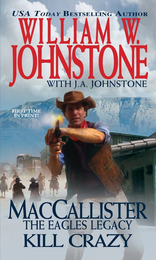 Kill Crazy (A Duff MacCallister Western) (Book:4)