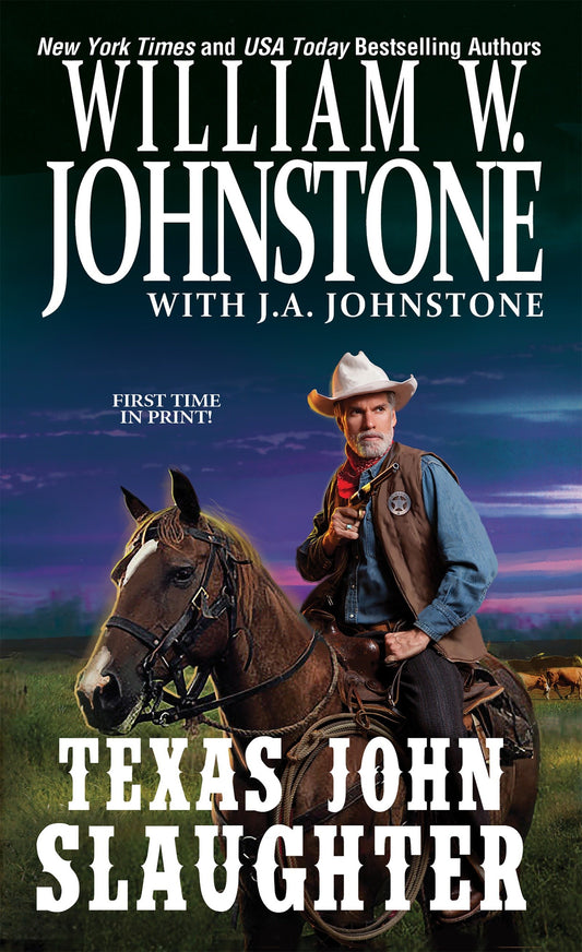 Texas John Slaughter (Texas John Slaughter) (Book:1)