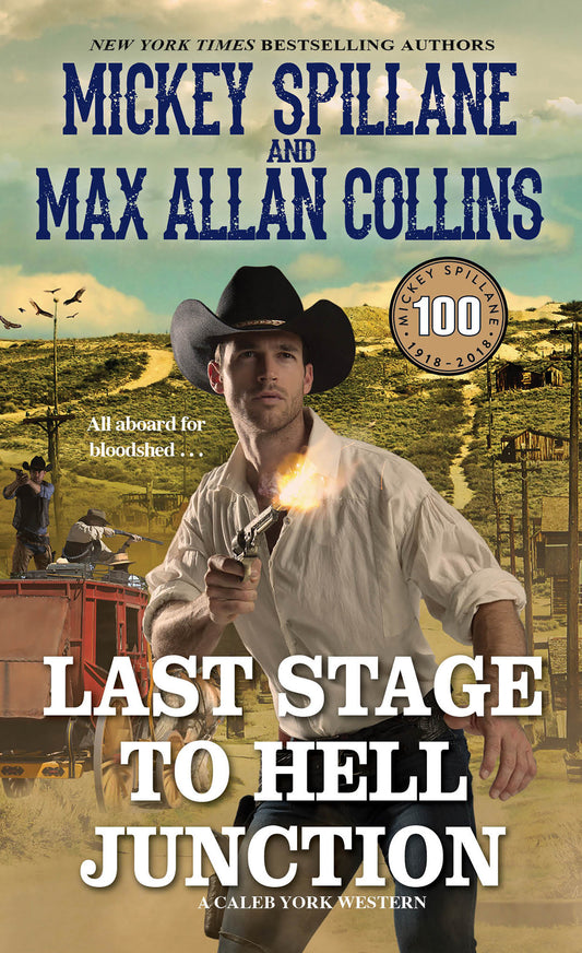 Last Stage to Hell Junction (A Caleb York Western) (Book:4)
