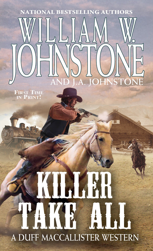 Killer Take All (A Duff MacCallister Western) (Book:10)