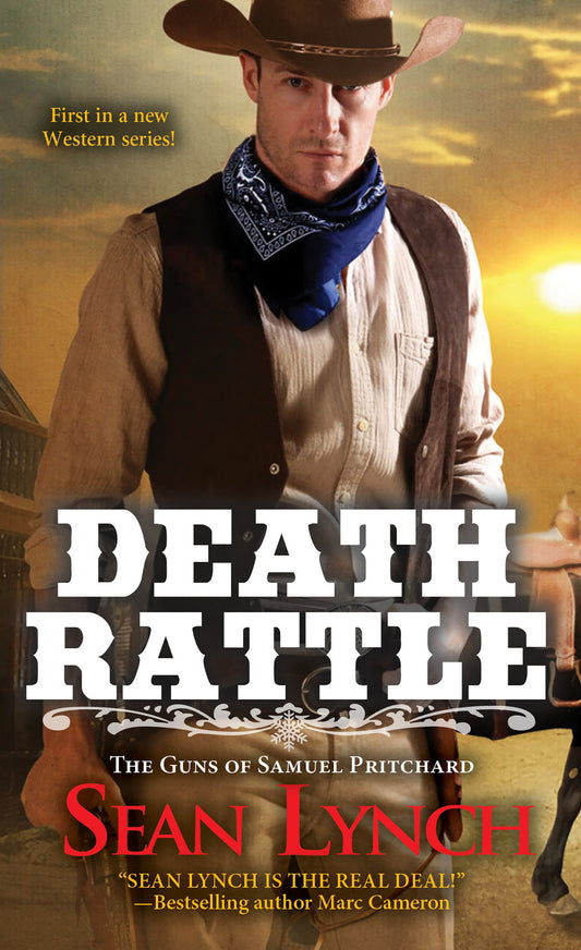 Death Rattle (The Guns of Samuel Pritchard) (Book:1)