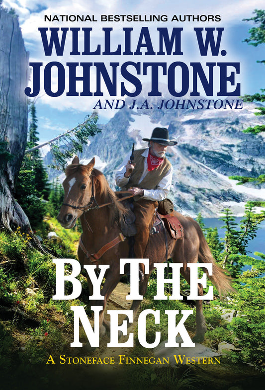 By the Neck (A Stoneface Finnegan Western) (Book:1)