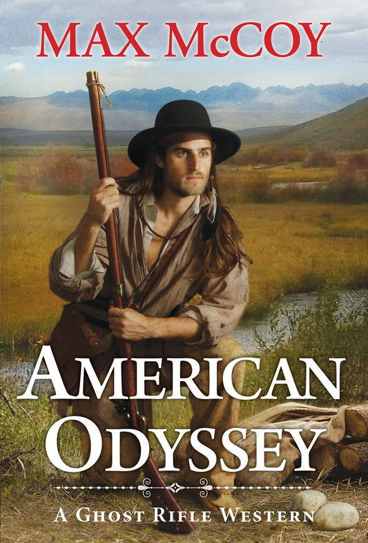 American Odyssey (A Ghost Rifle Western) (Book:2)