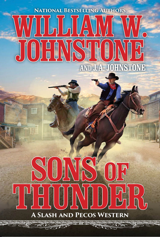 Sons of Thunder (A Slash and Pecos Western) (Book:5)