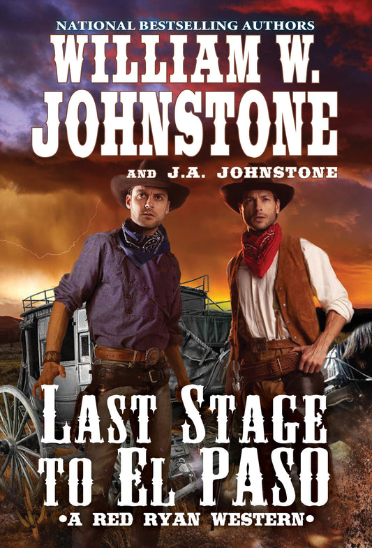 Last Stage to El Paso (A Red Ryan Western) (Book:5)