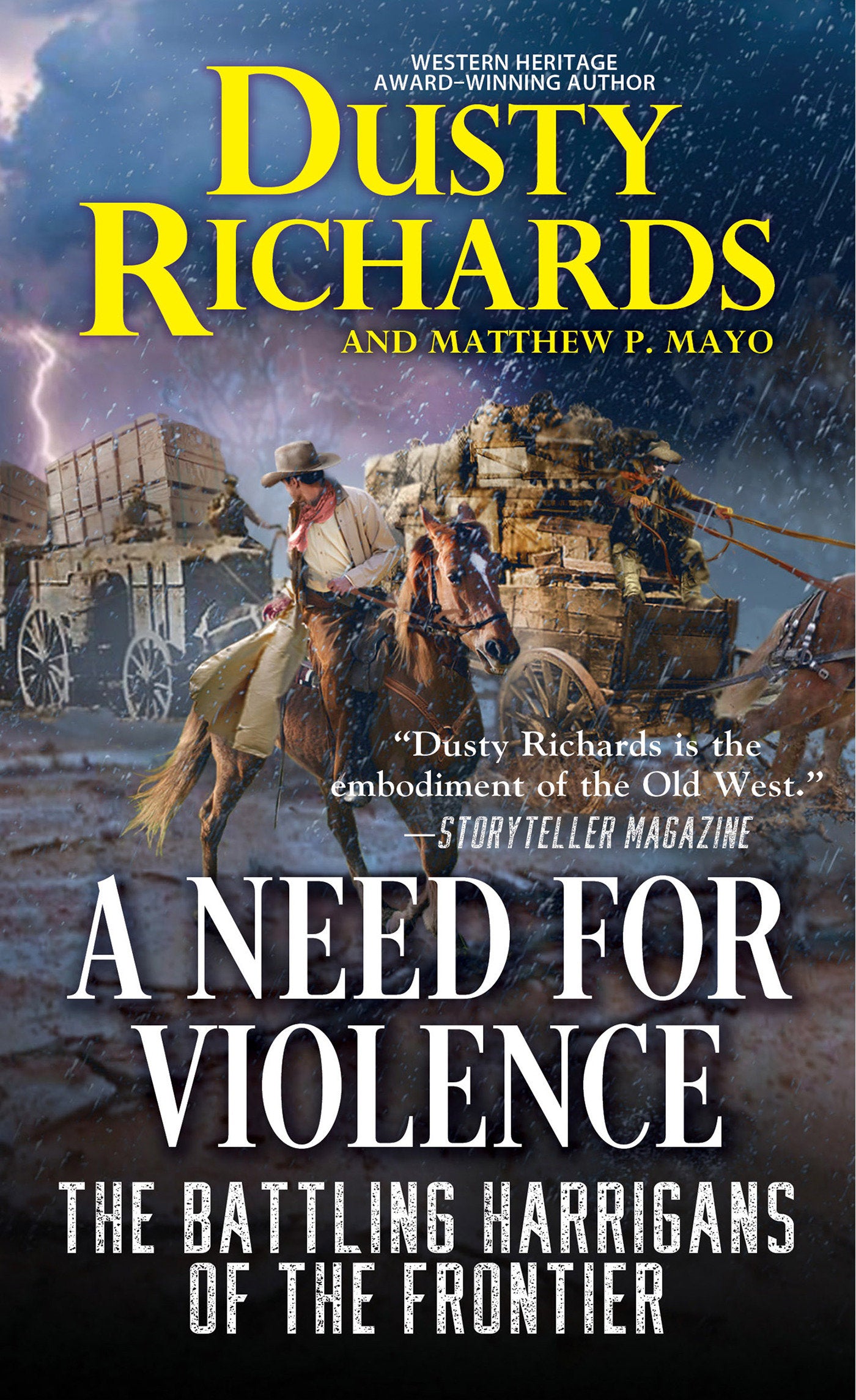 A Need for Violence (The Battling Harrigans of the Frontier) (Book:2)