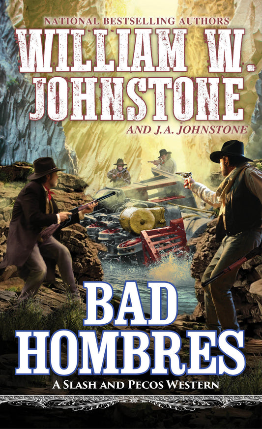 Bad Hombres (A Slash and Pecos Western) (Book:6)